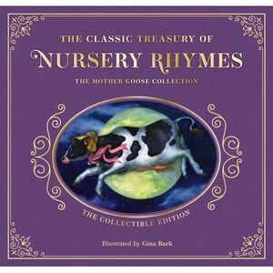The Complete Collection of Mother Goose Nursery Rhymes: The Collectible Leather